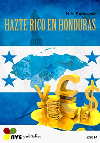HAZTE RICO EN HONDURAS